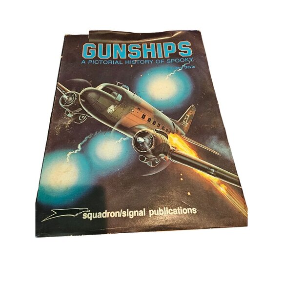 Gunships A Pictorial History Of Spooky By Larry Davis Squadron Hardcover Book - Picture 1 of 10
